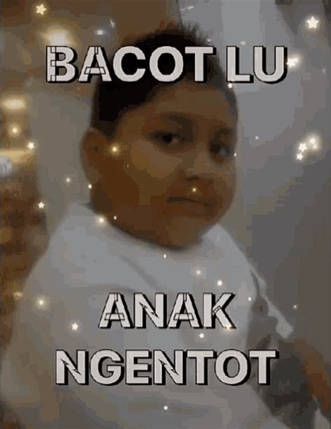 Bacot Lu Anak Ngentot  Bacot Lu Anak Ngentot Discover And Share S