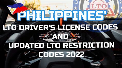 Philippines Lto Drivers License Codes And Updated Lto Restriction