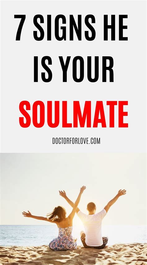 7 Sure Signs He Is Your Soulmate In 2021 Soulmate Meeting Your