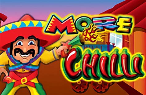 More Chilli Slot Machine By Aristocrat Play Online Free