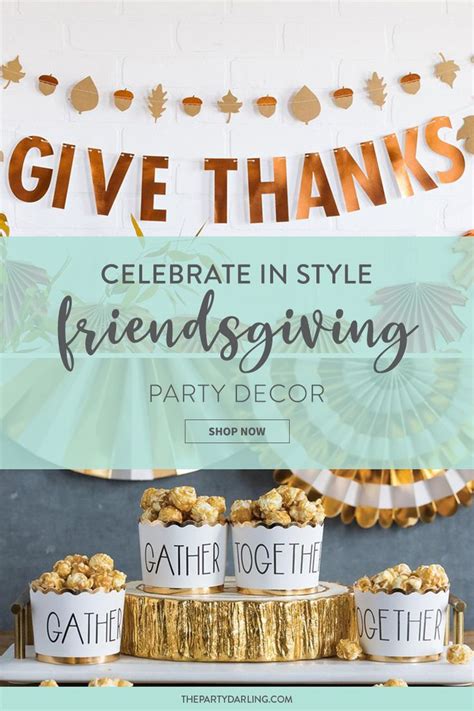 Friendsgiving Party Ideas For Adults The Party Darling Thanksgiving