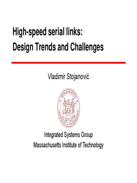 High Speed Serial Links Examining High Speed Design Trends And