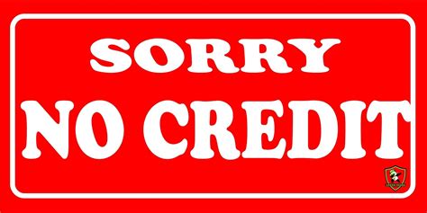 No Credit Sign Board No Credit Signage No Credit Board No Credit