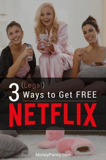 Netflix does not offer free trials, but we have explained the best ways to get netflix free trial without credit cards. 3 (Legal) Ways You Can Get Netflix for Free - MoneyPantry