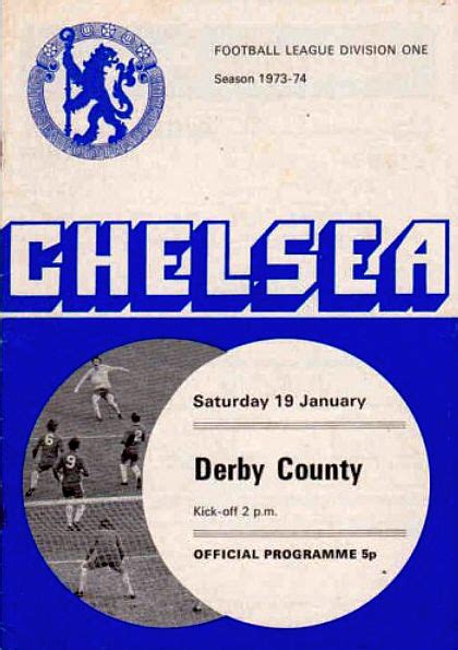 Chelsea 1 Derby Co 1 In Jan 1974 At Stamford Bridge The Programme