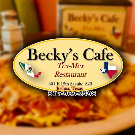 Becky S Cafe Joshua Tx