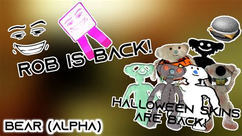 Roblox Bear Alpha Halloween Update Rob Is Back Halloween Skins