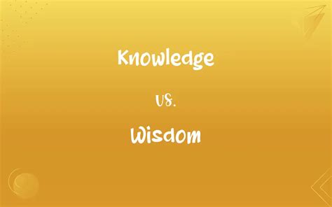 Knowledge Vs Wisdom Whats The Difference