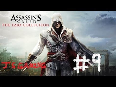 Assassin S Creed The Ezio Collection Let S Play Part Sorting Travel