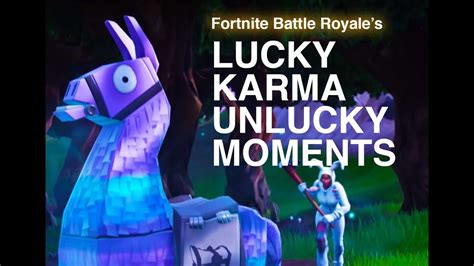 Lucky Vs Karma Vs Unlucky In Fortnite Battle Royale Youtube