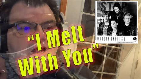 I Melt With You Modern English Vocal And Guitar Cover By Peter Dunbar
