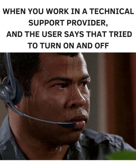 When You Work In A Tech Support Rfunnypics