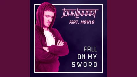 fall on my sword feat mowlo youtube