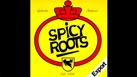 Spicy Roots Spirit Of 69 Youtube