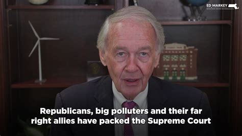 Ed Markey On Twitter Republicans Big Polluters And Their Far Right