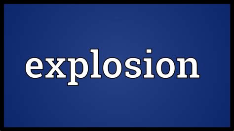 Explosion Meaning Youtube