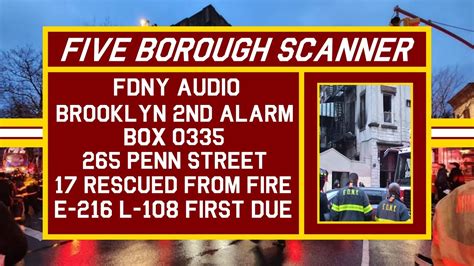 Fdny Audio Brooklyn 2nd Alarm Box 0335 17 People Rescued From Early