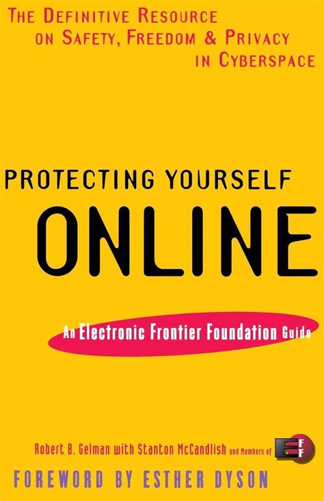 Protecting Yourself Online An Electronic Frontier Foundation Guide