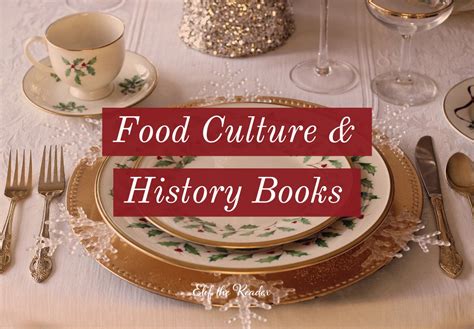 20 Best Food Culture And Food History Books Elif The Reader