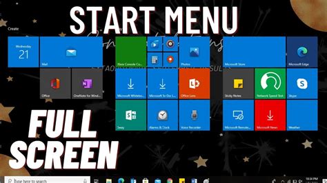 How To Enable Full Screen Start Menu In Windows 10 Youtube
