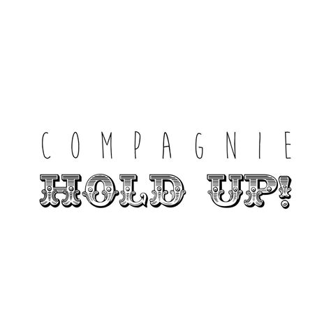 Compagnie Hold Up