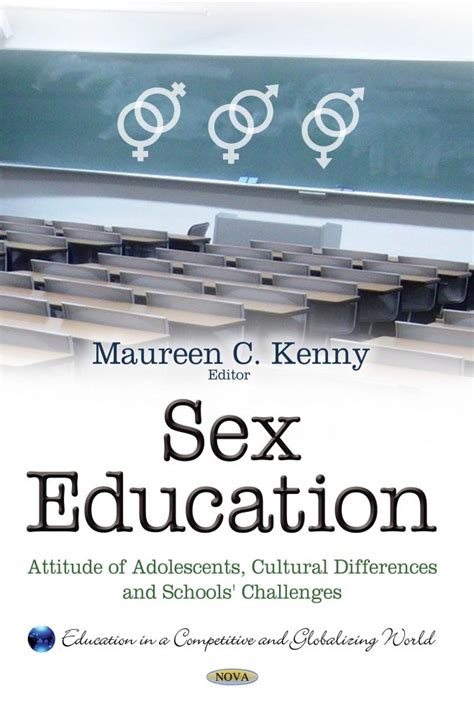 Sex Education Attitude Of Adolescents Cultural Differences And Schools Challenges Nova