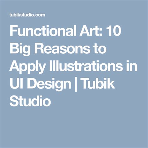 Functional Art 10 Big Reasons To Apply Illustrations In Ui Design