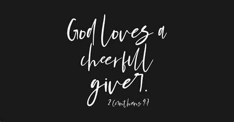 God Loves A Cheerful Giver Bible Verses Posters And Art Prints