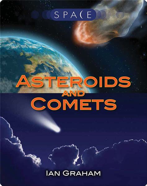 Asteroids And Comets Childrens Book By Ian Graham Discover Children