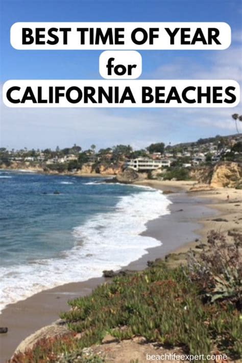 Best Time To Visit California Beaches Beach Life