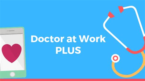 8 Benefits Of Doctor At Work Plus To Your Medical Practice Doctor At