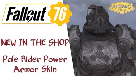 Fallout 76 Pale Rider Power Armor Skin New In The Shop