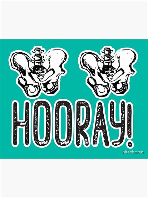 Hip Hip Hooray Funny Medical Pun Poster For Sale By Hitechmom