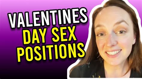 Valentines Day Sex Positions Youtube