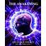 The Awakening Life Force Energy  Pure Tranquility Publishing