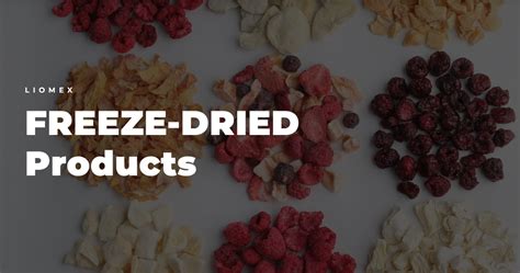 Freeze Dried Products Liomex