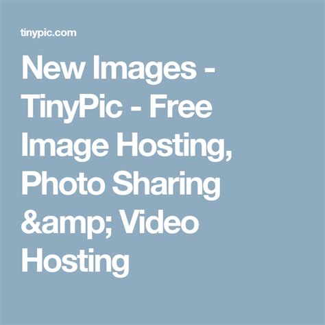 New Images Tinypic Free Image Hosting Photo Sharing Video