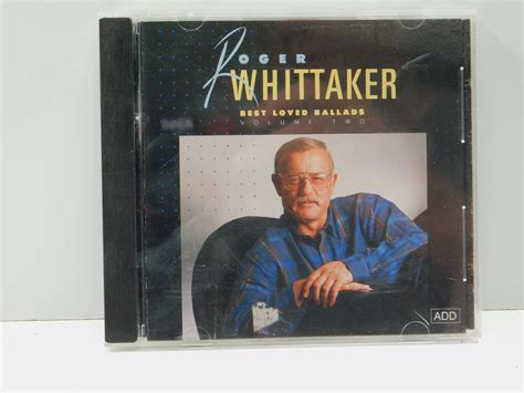 Best Loved Ballads Volume Two Roger Whittaker Music Cd Are You Lonesome