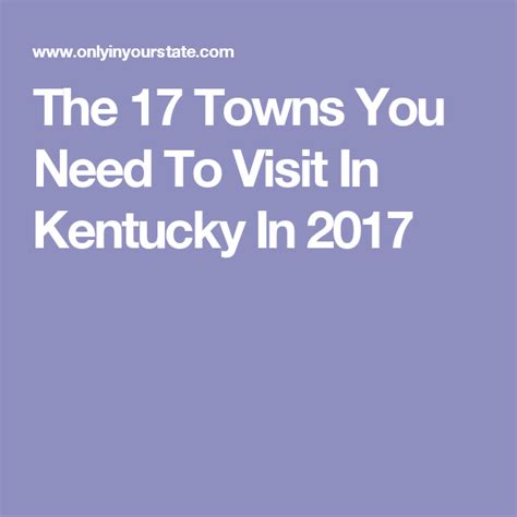 The 17 Towns You Need To Visit In Kentucky In 2017 New Mexico