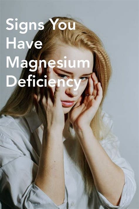 signs you have magnesium deficiency magnesium deficiency should not be ignored how will you