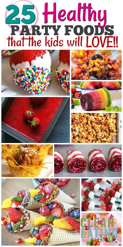 Planning a kid's birthday party can be fun. 25 Healthy Birthday Party Food Ideas - Clean Eating with ...