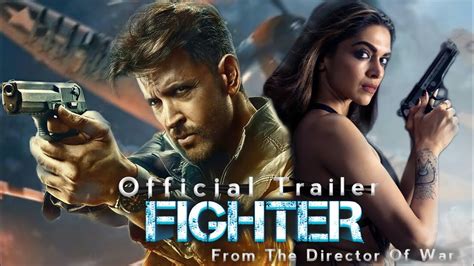 Fighter Official Trailer Hrithik Roshan Deepika Padukone