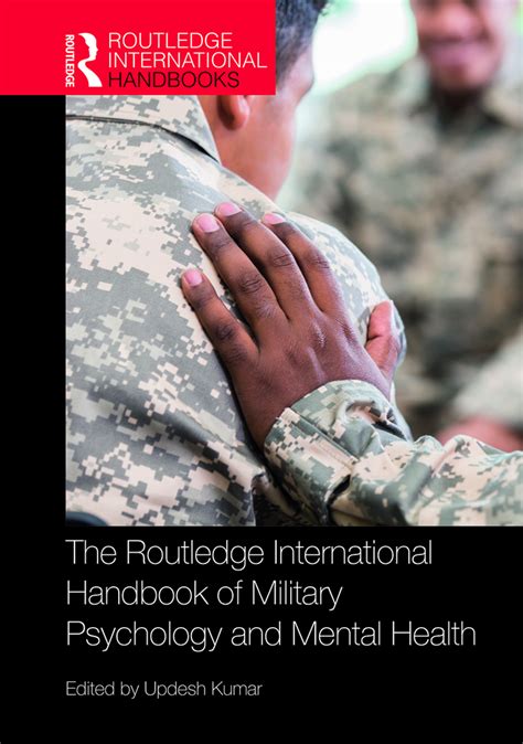 The Routledge International Handbook Of Military Psychology And Mental