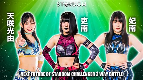 We Are Stardom On Twitter March 10 Korakuen Hall Next Future Of Stardom Challenger 3 Way