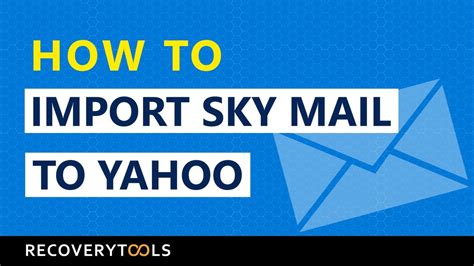How To Migrate Sky Email To Yahoo Mail Account Easily Skymail To Yahoo Migration Youtube