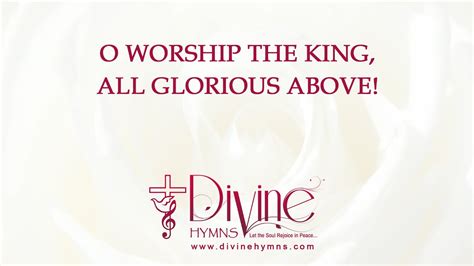 O Worship The King All Glorious Above Song Lyrics Top Easter Hymns