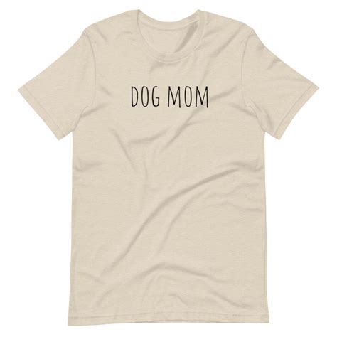 Dog Mom Tshirt Dog Lover Dog Mom Shirt Dog Lover Shirt Etsy