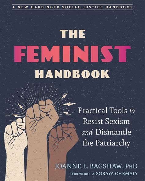 The Feminist Handbook Practical Tools To Resist Sexism And Dismantle The Patriarchy By Joanne L