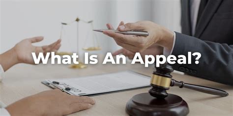 What Is An Appeal Definition Process And Timeline