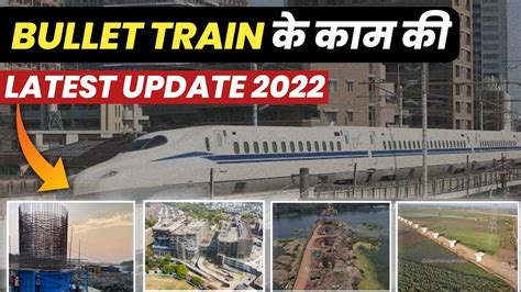 bullet train project progress update 2022 bullet train in india mega projects in india 2022